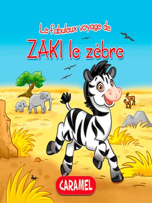 cover image of Zaki le zèbre